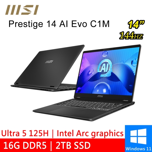 微星 Prestige 14 AI Evo C1MG-012TW 14吋 灰(Intel Ultra 5 125H/16GB DDR5/1TB PCIE/W11)