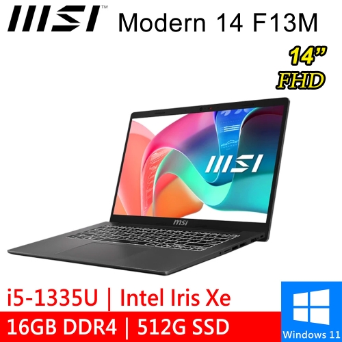 微星 Modern 14 F13MG-201TW 14吋 灰(i5-1335U/16G DDR4/512G PCIE/W11)